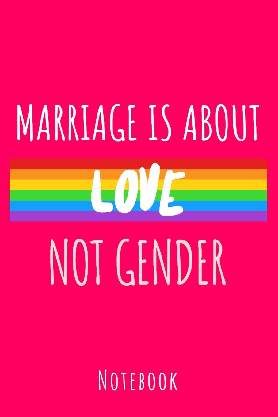 Marriage is about love not gender: a5 notebook, dotted, dot grid 120 pages Social Sciences