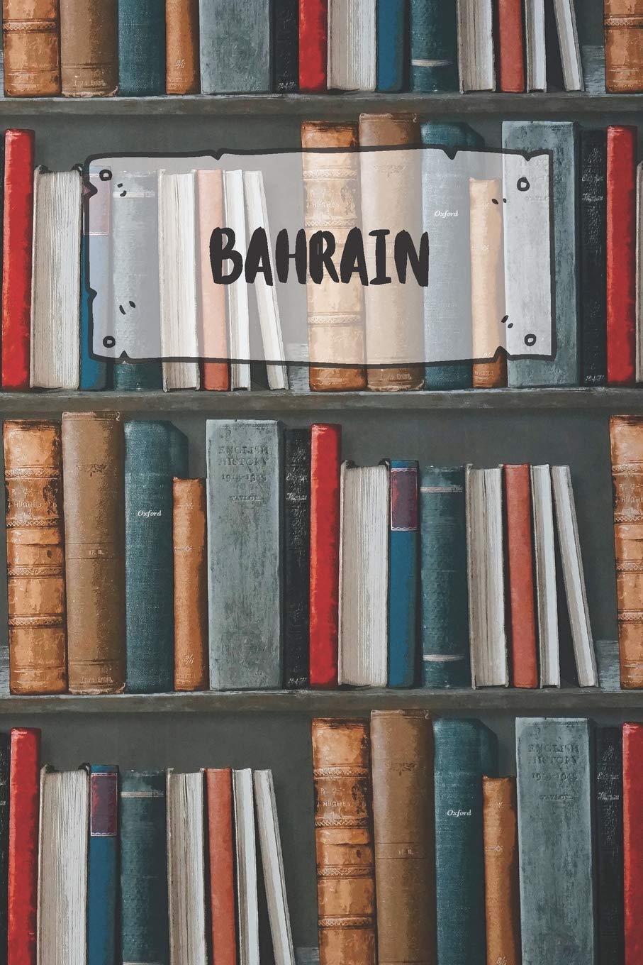 Bahrain: Ruled Travel Diary Notebook or Journey Journal - Lined Trip Pocketbook for Men and Women with Lines Books