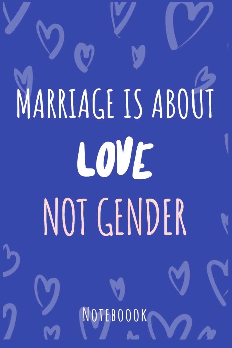 Marriage is about love not gender: a5 notebook, dotted, dot grid 120 pages Social Sciences