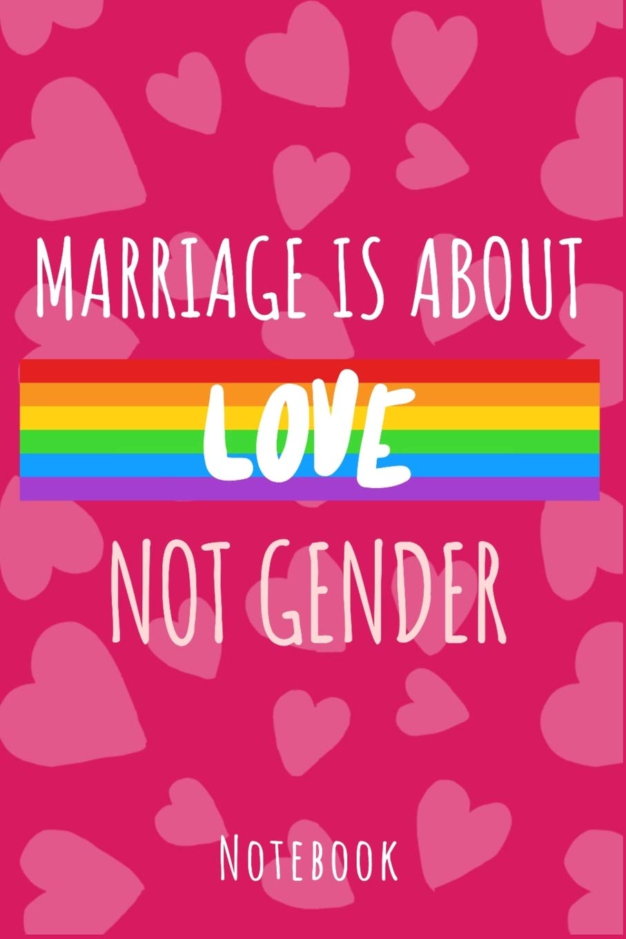 Marriage is about love not gender: a5 notebook, dotted, dot grid 120 pages Social Sciences