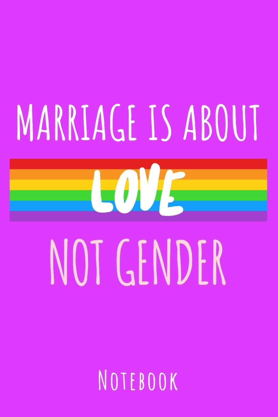 Marriage is about love not gender: a5 notebook, dotted, dot grid 120 pages Social Sciences