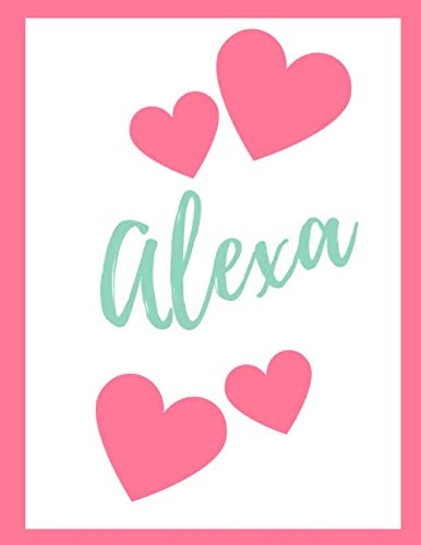 Alexa: Personalised Journal large Notebook with Pink Hearts, Girl Names/Initials 8x11, Journals to Write in for Women (Notebooks as Christmas Gifts) ... Quotes. Diary to Log your Thoughts Lifestyle