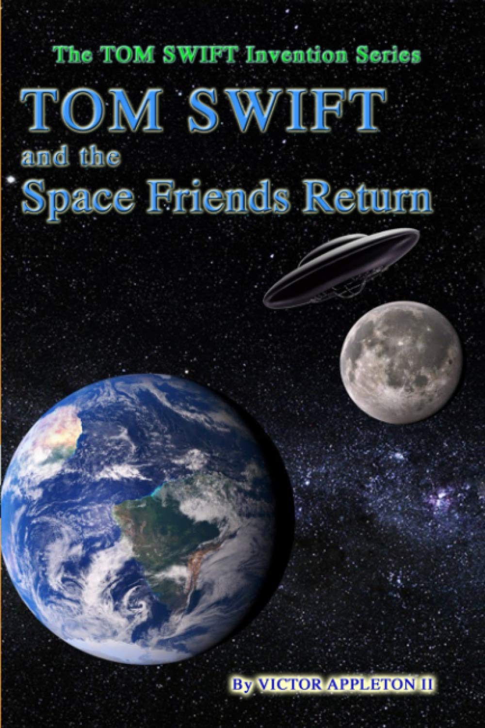 Tom Swift and the Space Friends Return (The TOM SWIFT Invention Series, Band 30) Eroticism