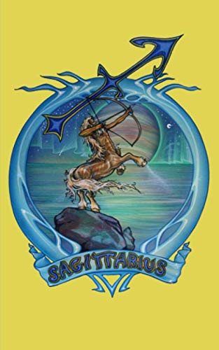 Sagittarius: Sagittarius Pocket Journal notebook. This Journal is 5" X 8" with 110 lined pages and makes a perfect gift for every Sagittarius boy, girl woman or man. Religion & Esotericism