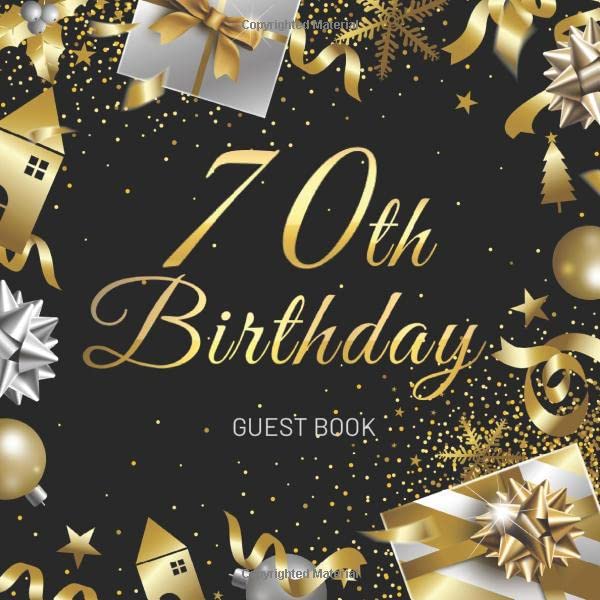 70th Birthday Guest Book: Christmas Celebration Birthday Party Keepsake Gift Book for Best Wishes and Messages from Family and Friends to Write in 123 Pages Cream Paper Glossy Cover Partnership & Love