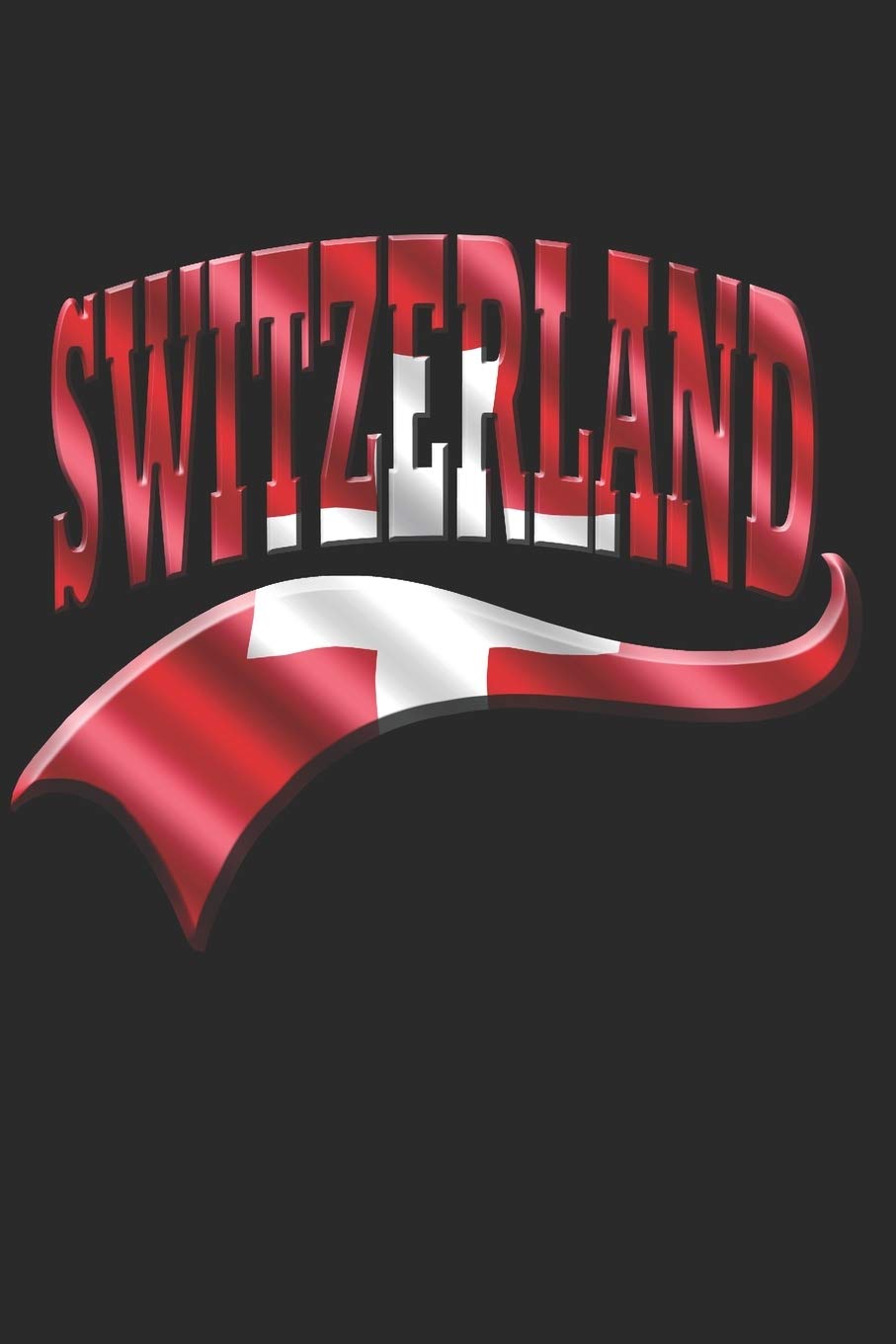 SWITZERLAND NOTEBOOK: Switzerland Notebook | college book | diary | journal | booklet | memo | composition book | 120 sheets - Dot Grid paper 6x9 inch Books