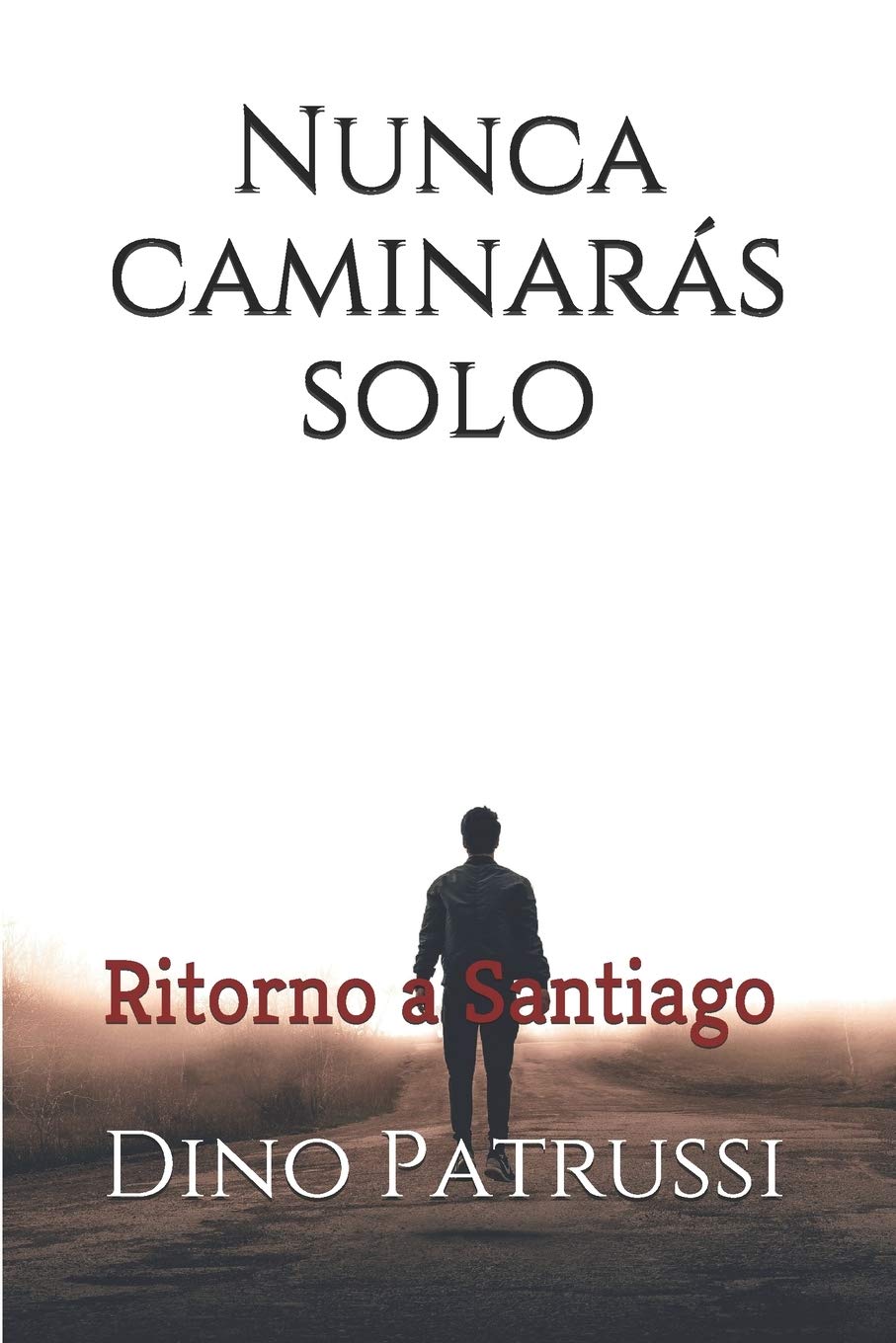 Nunca caminarás solo: Ritorno a Santiago Personalities