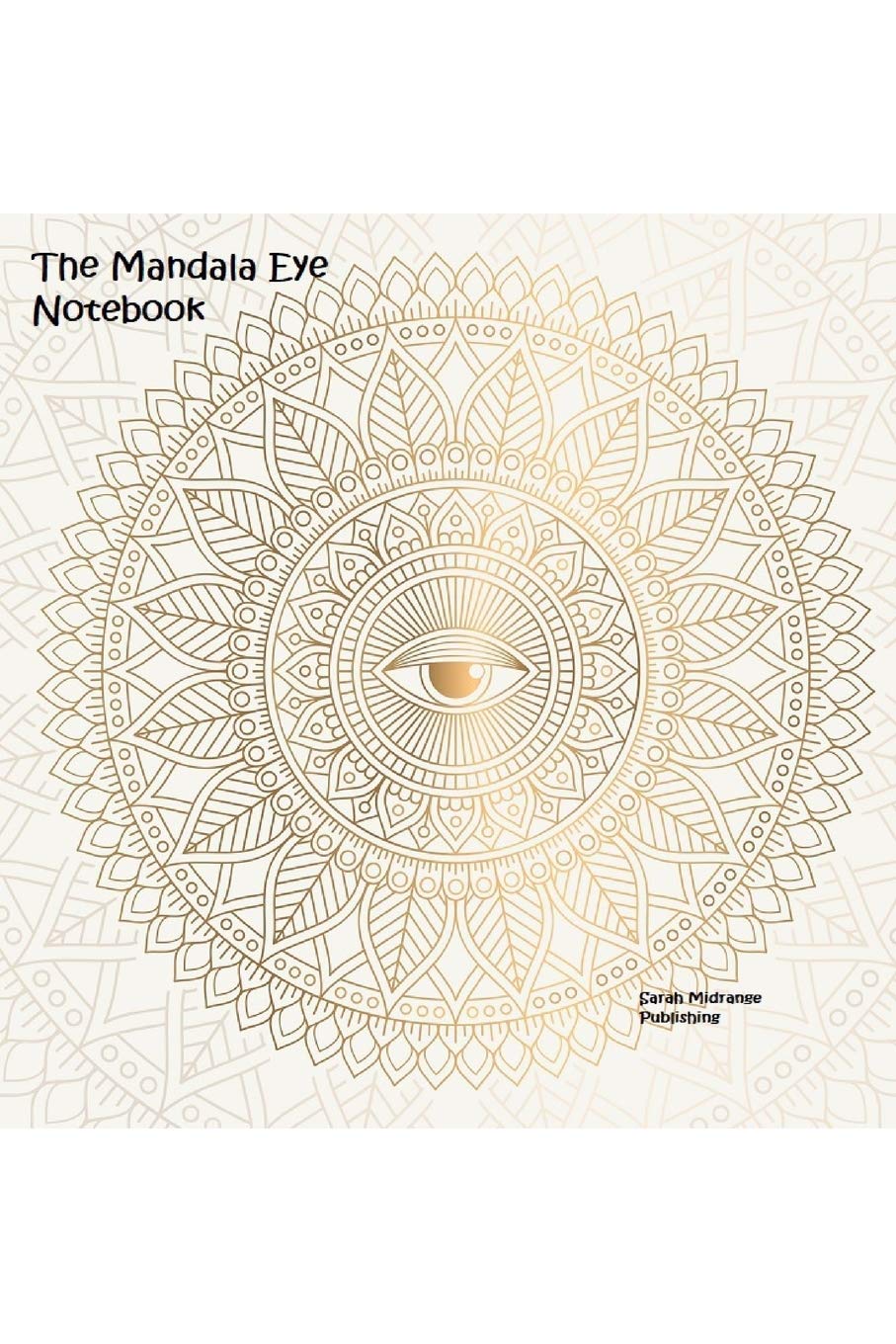 The Mandala Eye Notebook: 120 Pages of lined paper pad in a book Film, Art & Culture