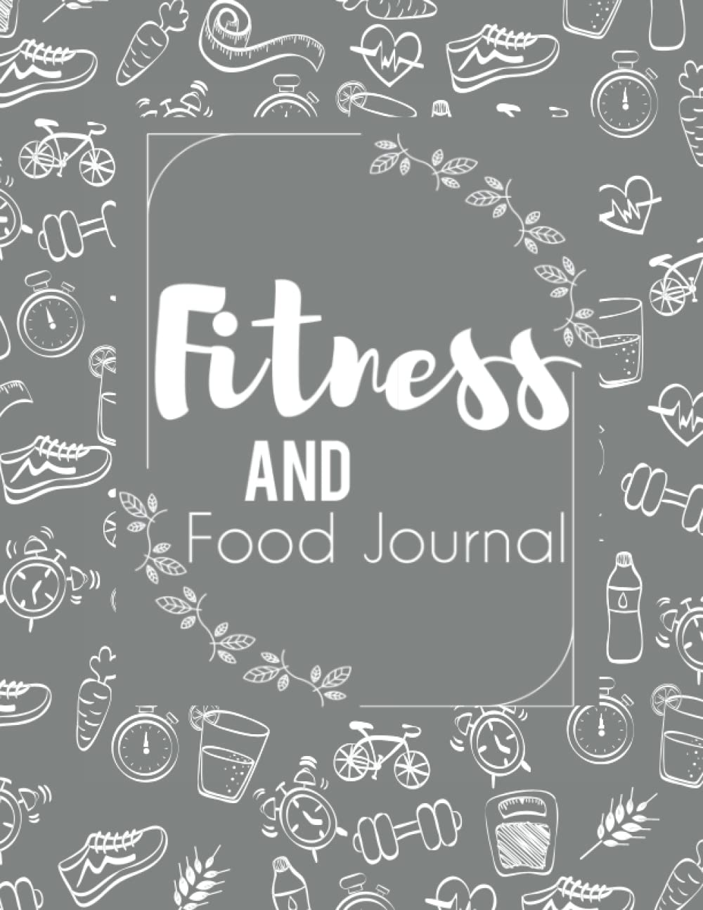 Fitness and Food Journal Leisure & Fun