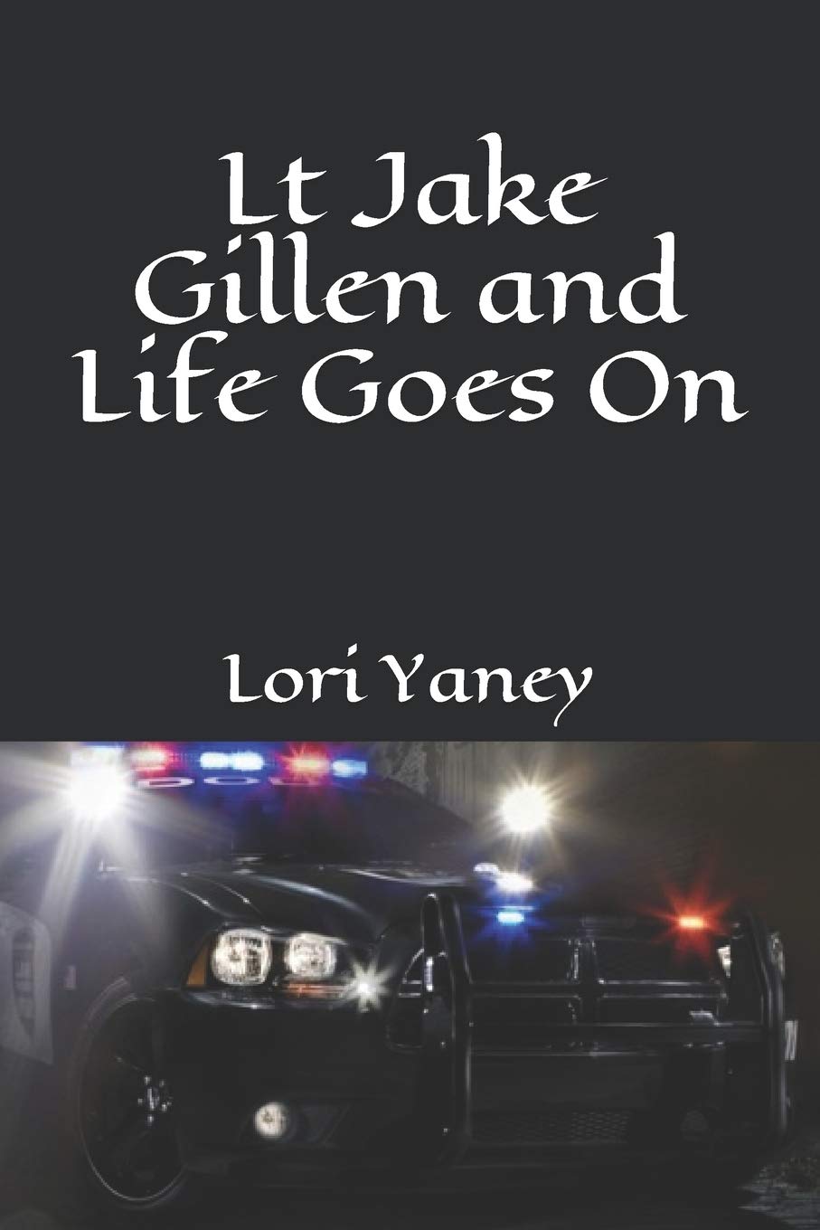 Lt Jake Gillen and Life Goes On Action & Adventure