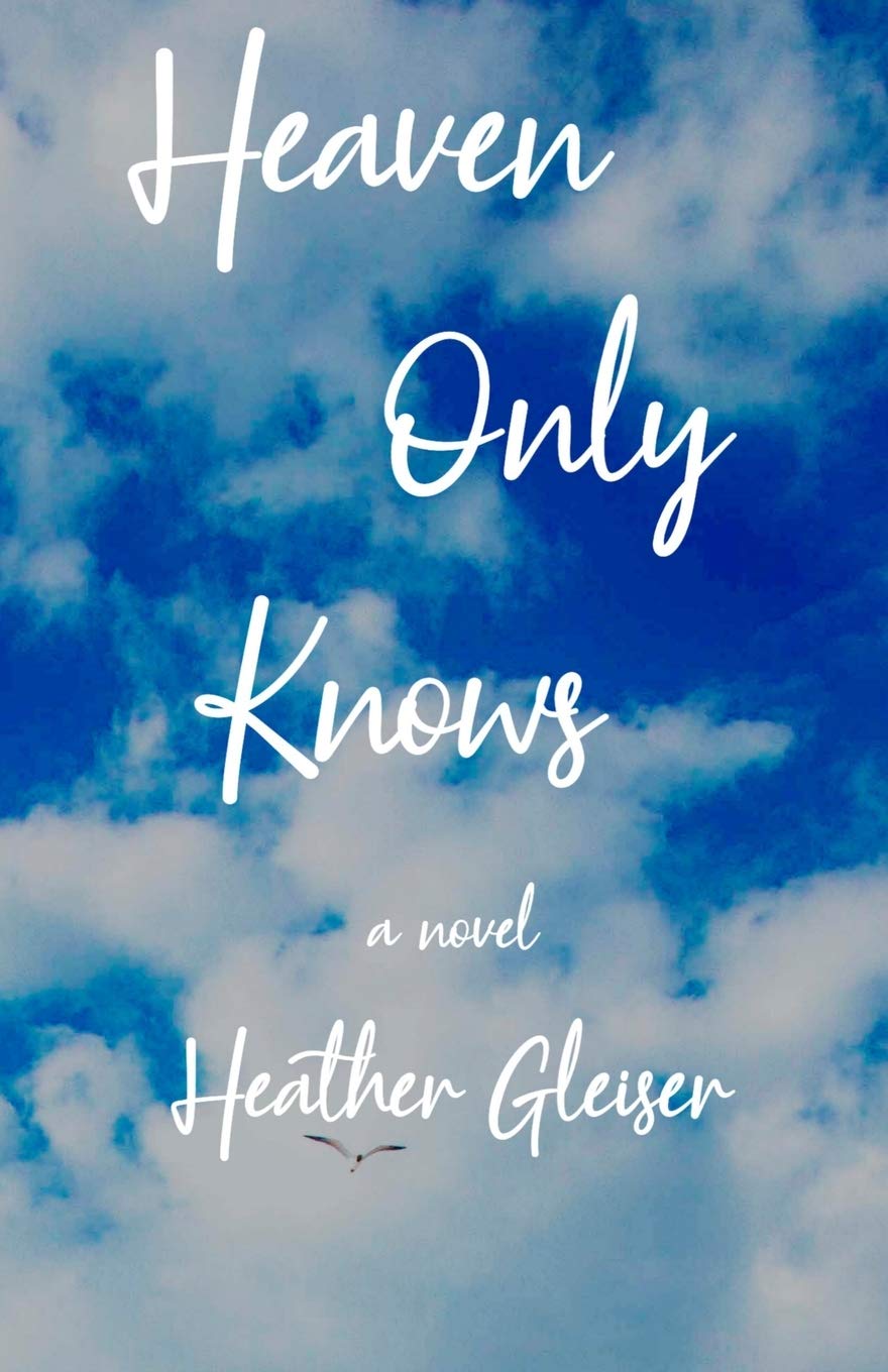 Heaven Only Knows (Earth Angel, Band 1) LGBTQ+
