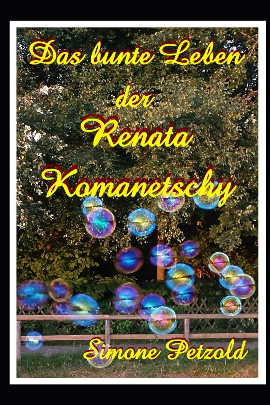 Das bunte Leben der Renata Komanetschy (Starke Frauen, Band 1) Inspiring women
