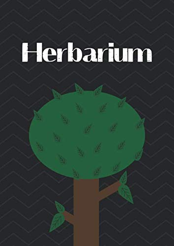 Herbarium: Sammelalbum zur Pflanzenbestimmung - 120 Seiten, DIN A4, Leer Books
