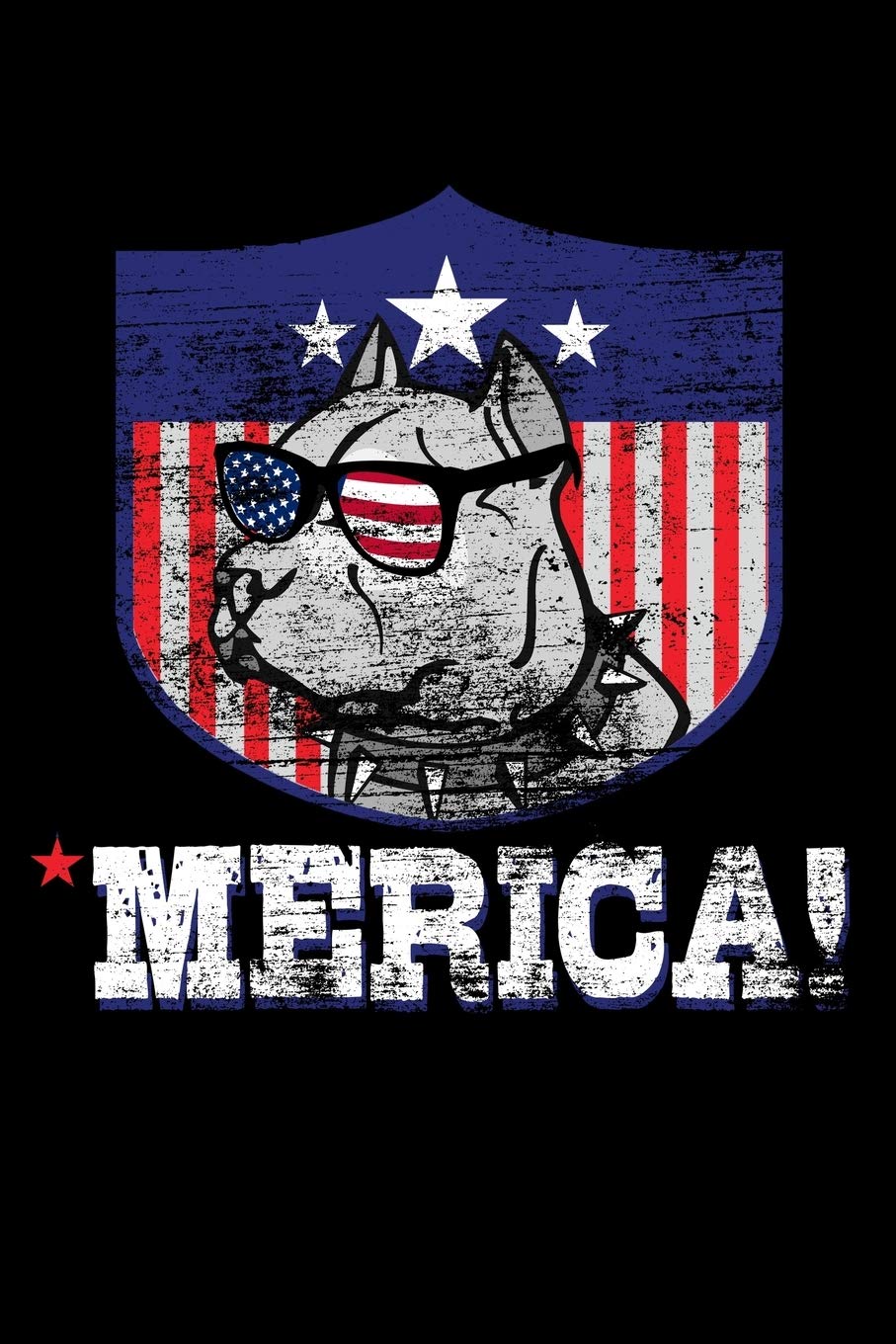 Merica!: Food Journal & Meal Planner Diary To Track Daily Meals And Fitness Activities For Patriotic Dog Lovers And Pit Owners (6 x 9; 120 Pages) Cooking & Enjoying