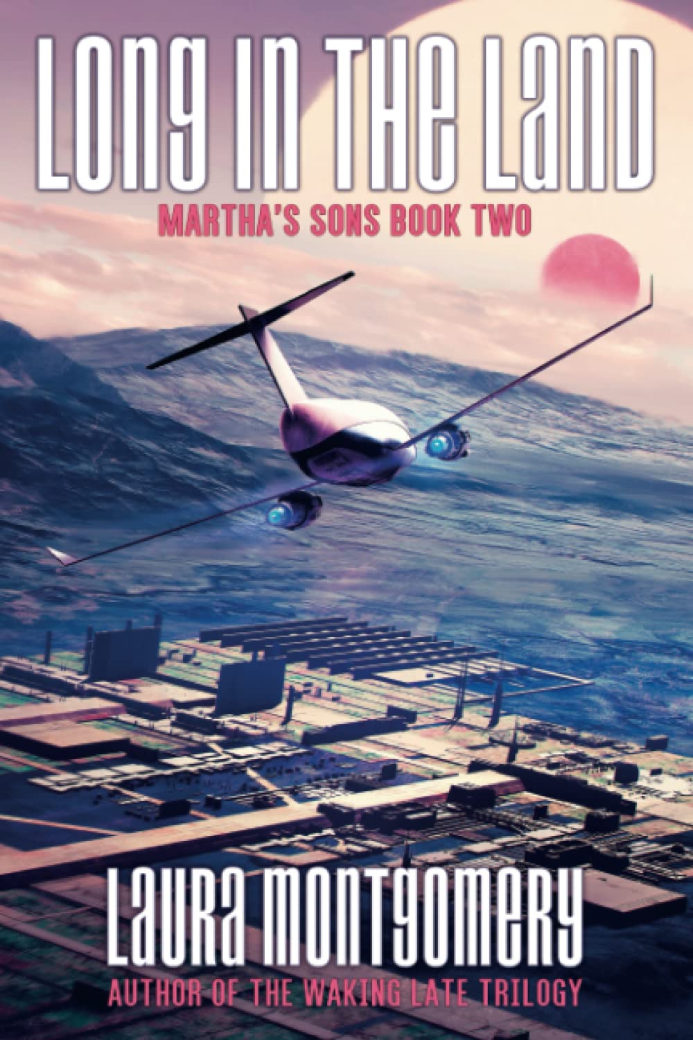 Long in the Land (Martha's Sons, Band 2) Action & Adventure