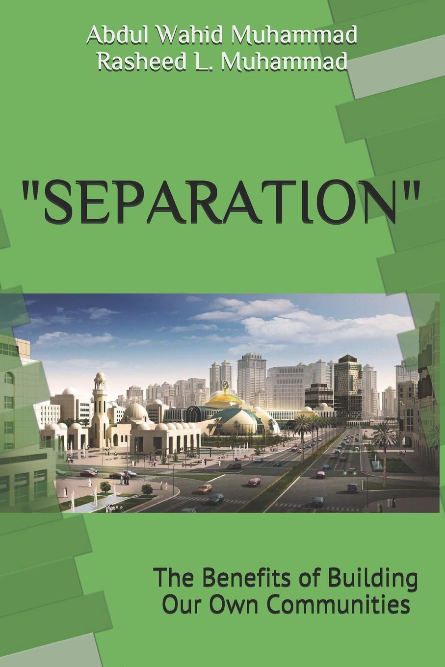 SEPARATION: Benefits of Building Our Own Communities Politics & History