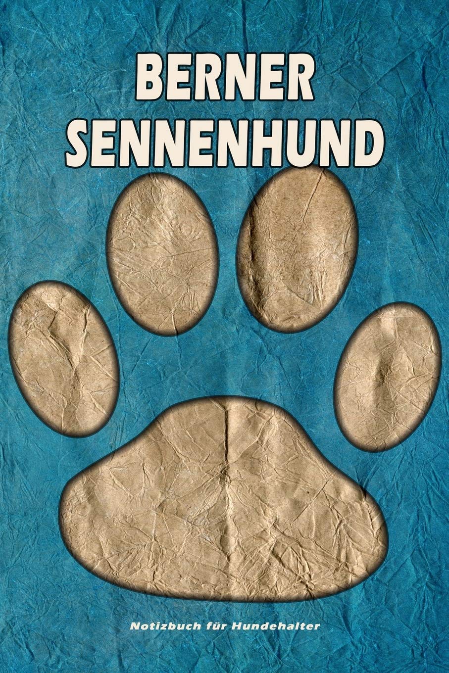 Berner Sennenhund Notizbuch für Hundehalter: Hunderasse Berner Sennenhund. Ideal als Geschenk für Hundebesitzer - 6x9 Zoll (ca. Din. A5) - 100 Seiten - gepunktete Linien Books