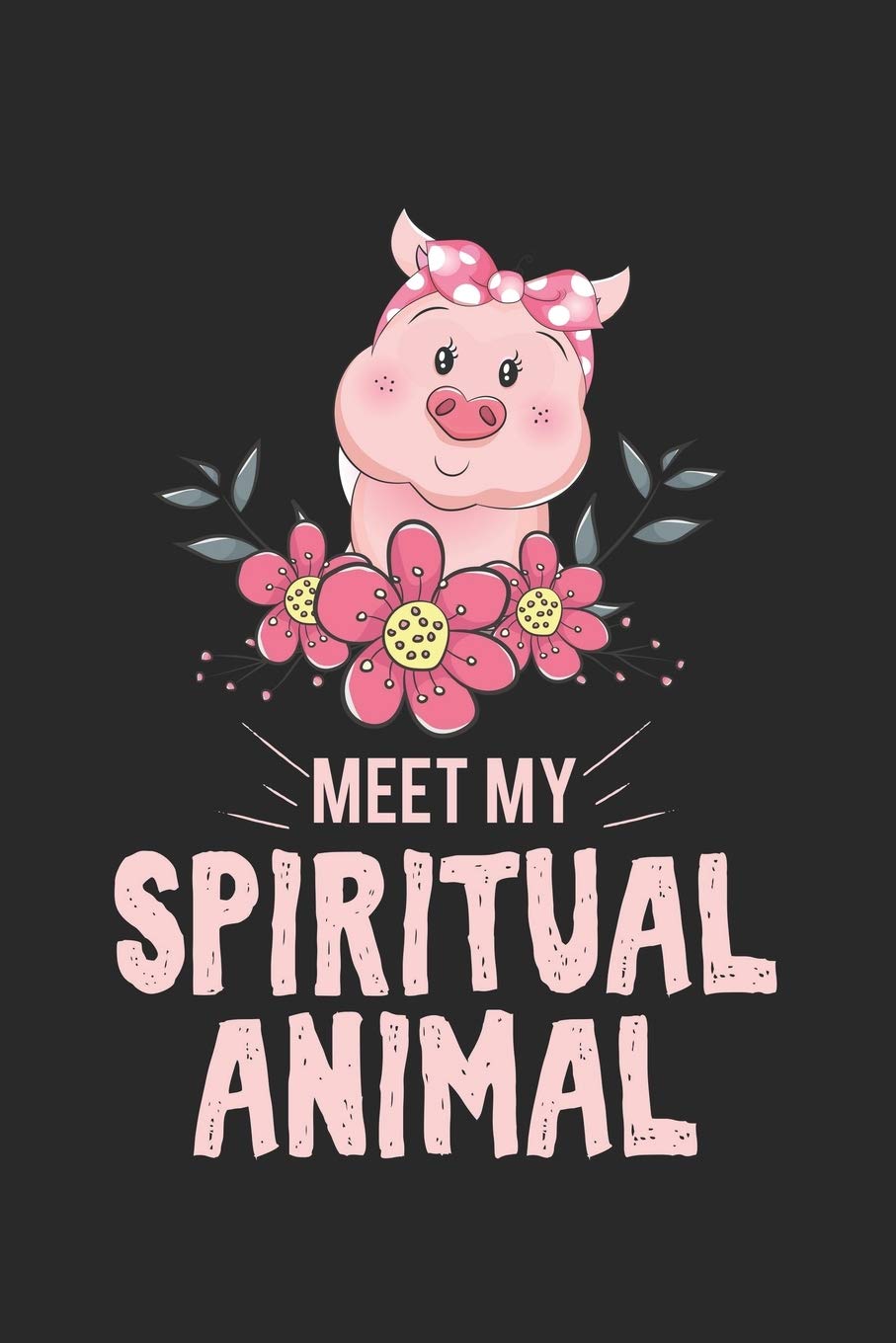 Meet my spiritual animal pig: Calendar, weekly planner, diary, notebook, book 105 pages in softcover. One week on one double page. For all ... to take down and not forget. For 52 weeks. Books
