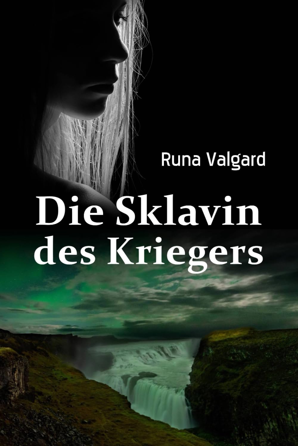 Die Sklavin des Kriegers: Schatten über Island Historical Fiction