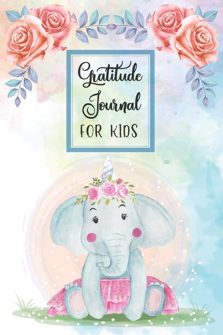 Gratitude Journal for Kids: Kindness Thankful Thoughts for Children Daily Journal with Prompts Practice Mindfulness Mindset Happiness Elephant Flower ... Journal Kindness Develop a Positive, Band 2) Arts & Music