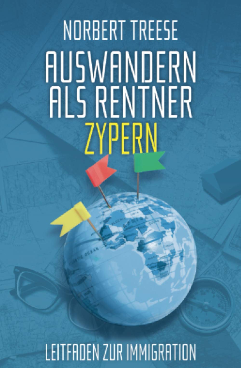 Auswandern als Rentner: Zypern - Leitfaden zur Immigration Travel Guides