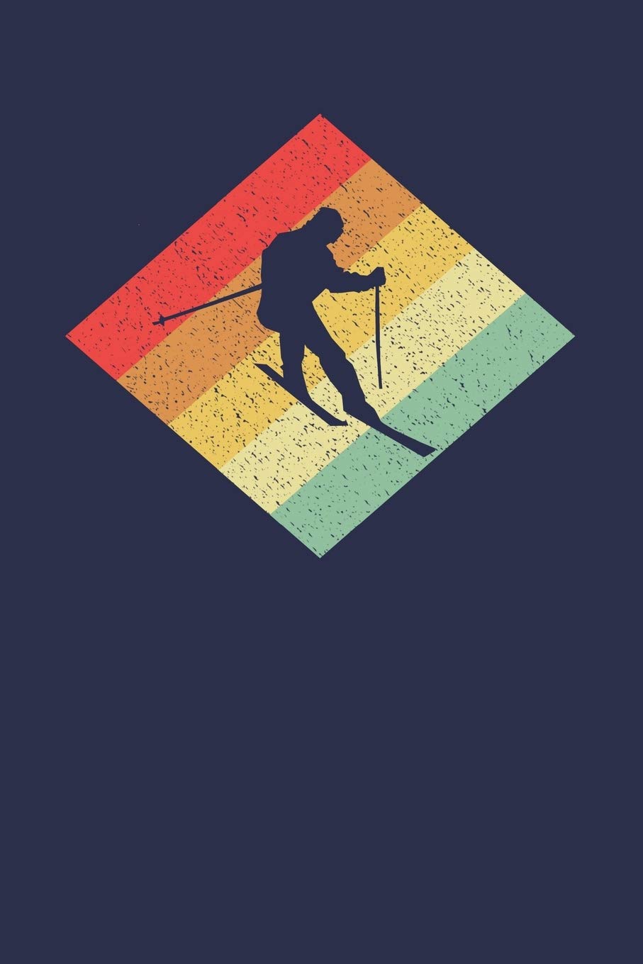 Skifahrer Notizbuch: A5 Liniert 108 Seiten - Retro Vintage Skifahren Notizheft - Geschenk für Skifahrer Books