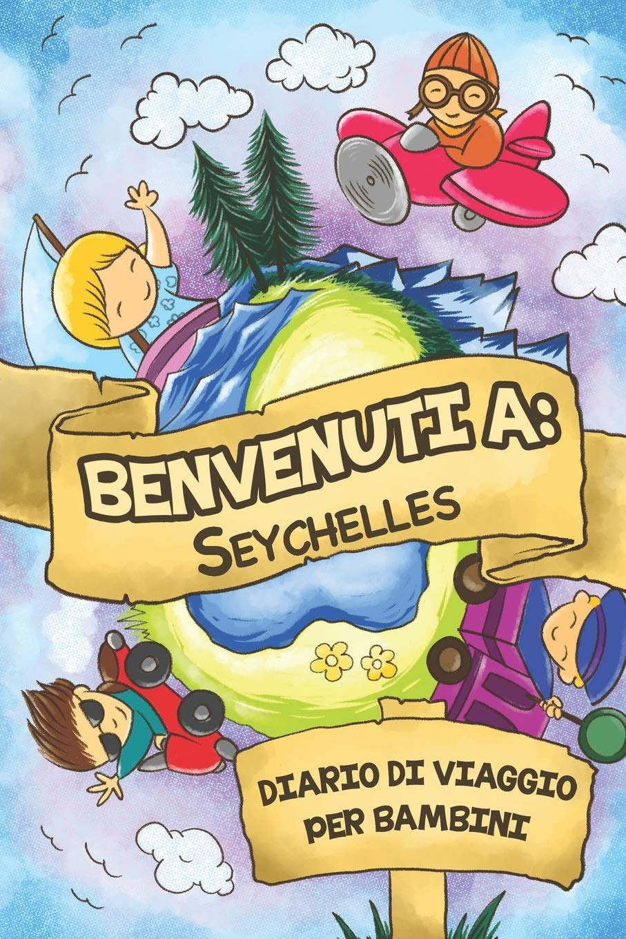 Benvenuti A Seychelles Diario Di Viaggio Per Bambini: 6x9 Diario di viaggio e di appunti per bambini I Completa e disegna I Con suggerimenti I Regalo ... tuo bambino per le tue vacanze in Seychelles Travel Guides