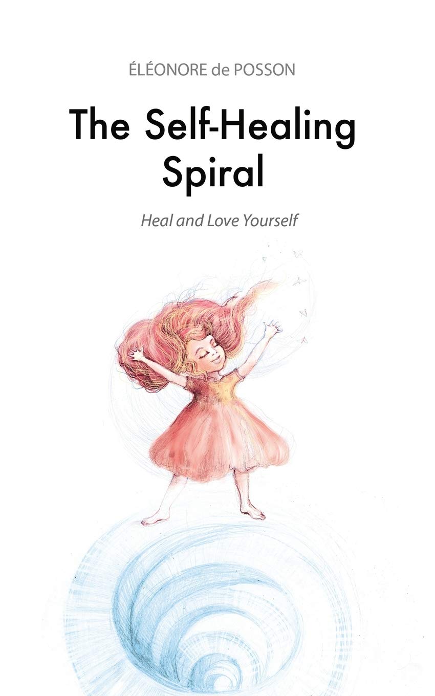 The Self-Healing Spiral: Heal and Love Yourself Psychology