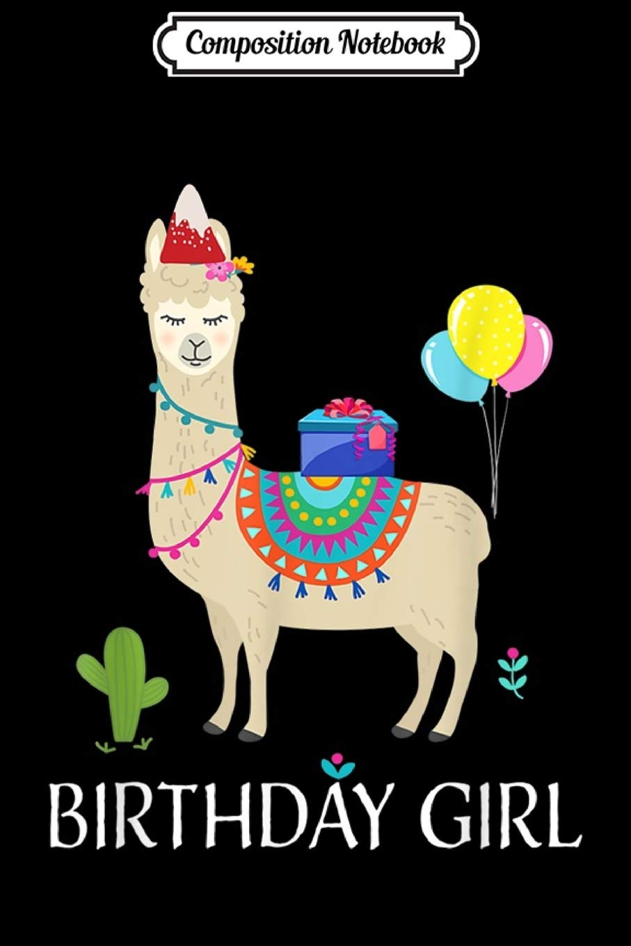 Composition Notebook: Cute Alpaca Llama Cactus Girls Birthday Llama Lover Journal/Notebook Blank Lined Ruled 6x9 100 Pages Manga