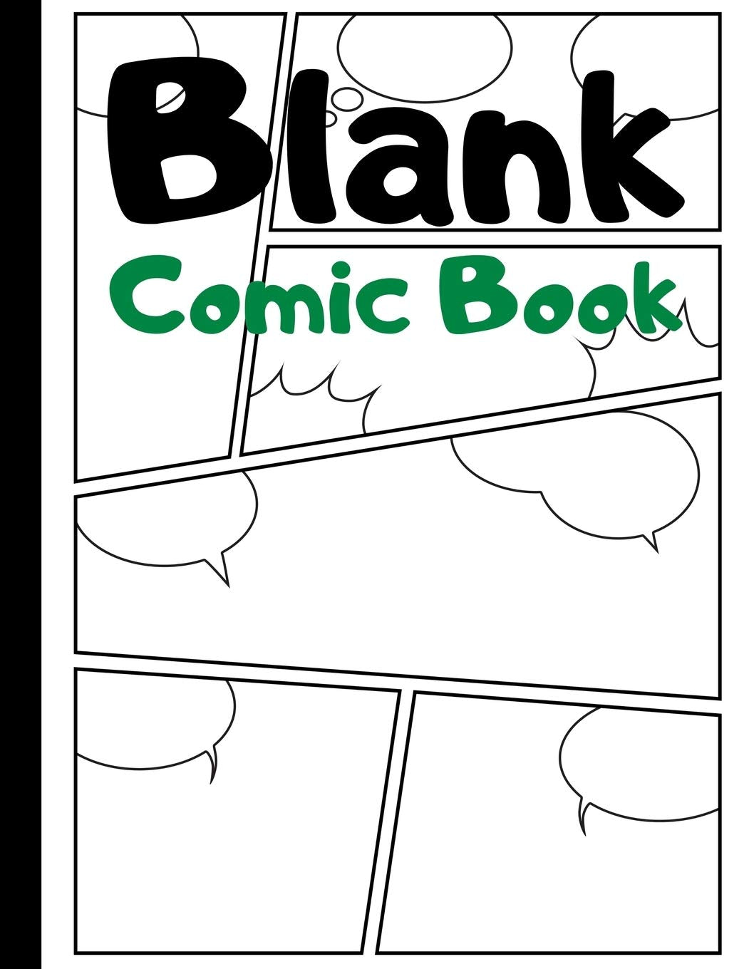 Blank Comic Book: Blank Comic Strips to Make Your Own Comics | Art and Drawing for Kids | Green Superheroes