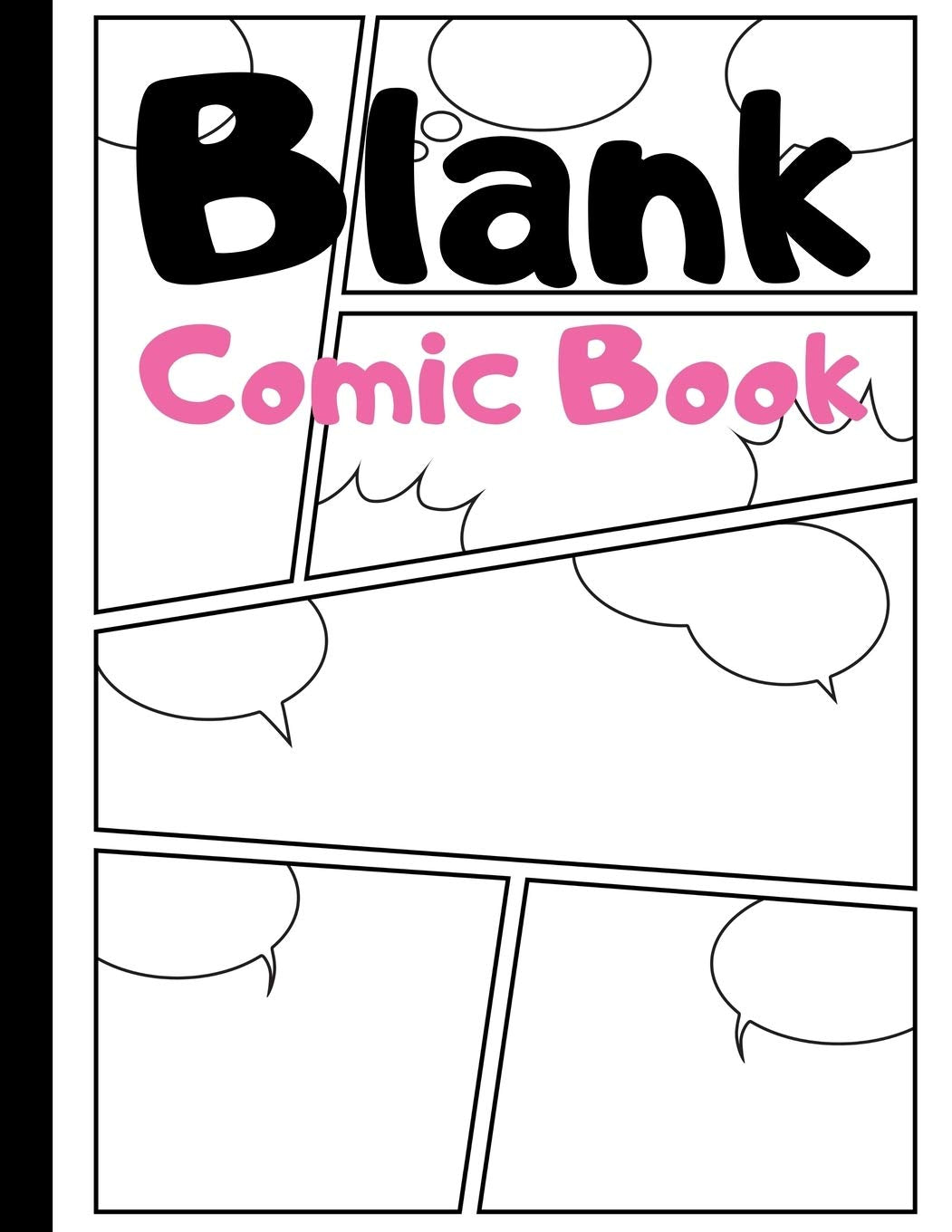 Blank Comic Book: Blank Comic Strips to Make Your Own Comics | Art and Drawing for Kids | Pink book