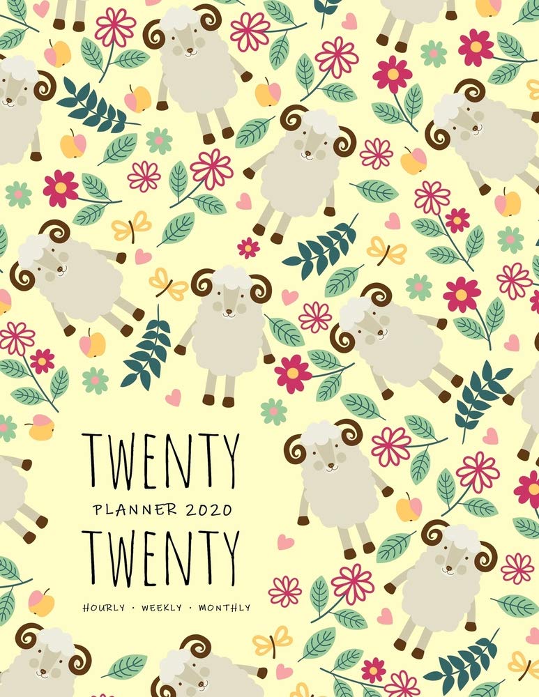 Twenty Twenty, Planner 2020 Hourly Weekly Monthly: 8.5 x 11 Large Journal Organizer with Hourly Time Slots | Jan to Dec 2020 | Cute Sheep Floral Pattern Design Yellow Lifestyle