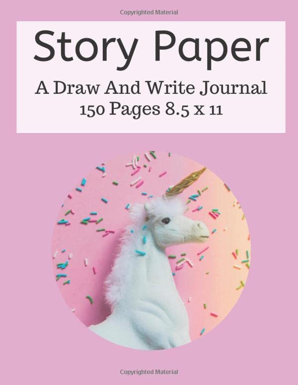 Story Paper: A Draw And Write Journal 150 Pages 8.5x11: An Elementary Notebook Architecture