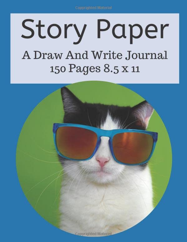 Story Paper: A Draw And Write Journal 150 Pages 8.5x11: An Elementary Notebook Architecture