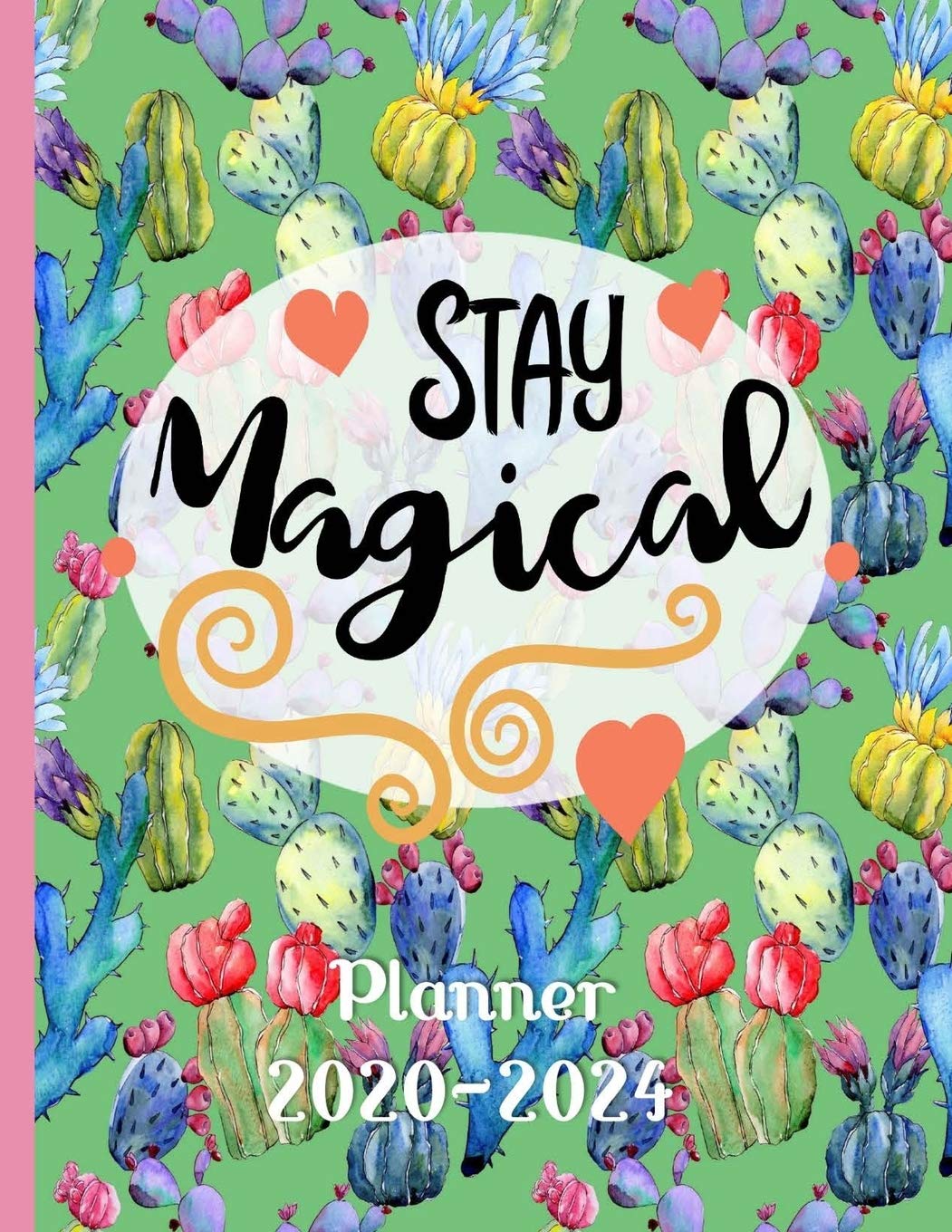 Stay Magical 2020-2024 Planner: 5 Year Monthly Calendar Organizer Gifts - Floral Business, Finance & Career