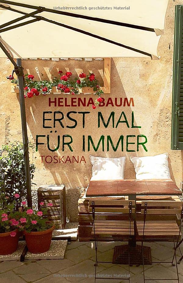 Erst mal für immer: Toskana Personalities