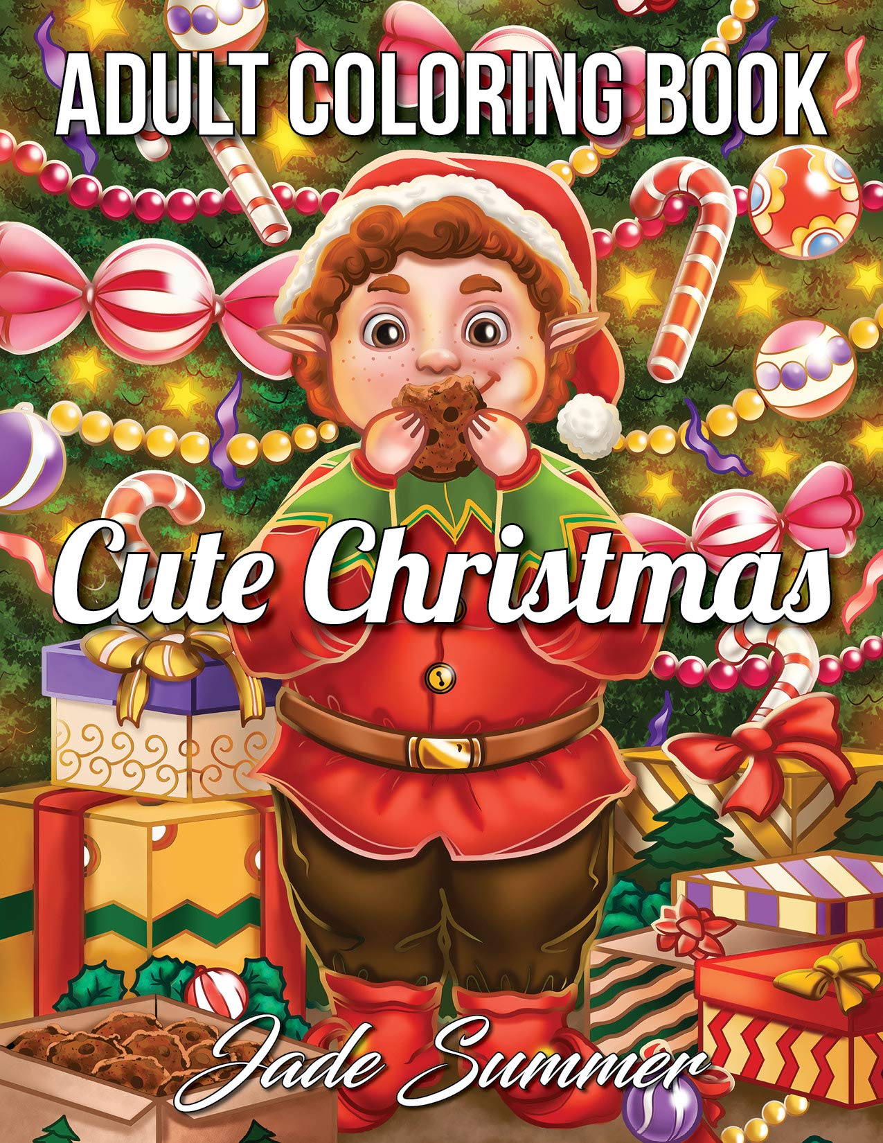 Cute Christmas: An Adult Coloring Book with Cheerful Santas, Silly Reindeer, Adorable Elves, Loving Animals, Happy Kids, and More! Film, Art & Culture