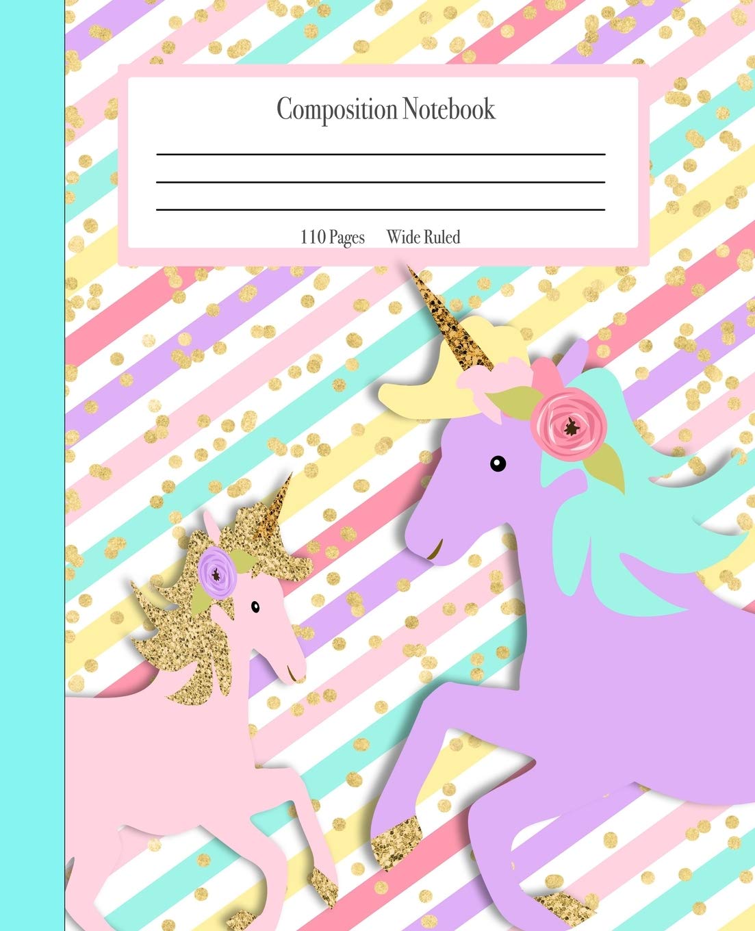 Composition Book: Unicorn Notebook for Girls Wide Ruled Journal for Teens Cute Pink Striped Books