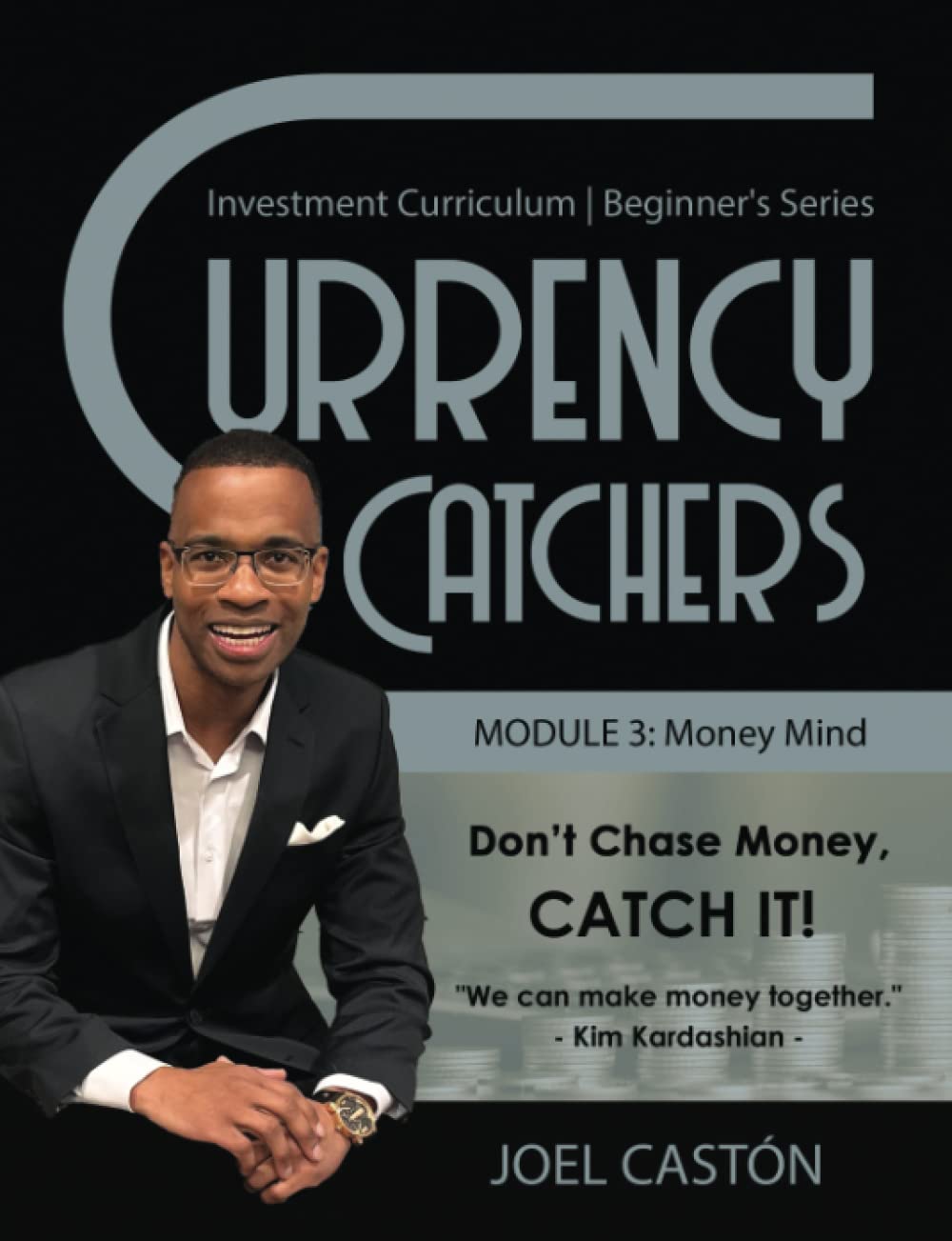 Currency Catchers: Investment Curriculum Beginner’s Series book