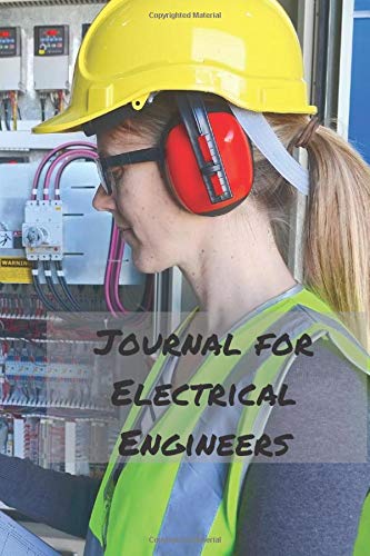 Journal for Electrical Engineers: Blank College Rule Lined 6x9 Journal: Daily Journaling Paperback Notebook Organizer Books