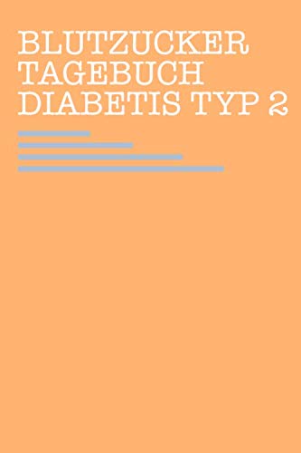 Blutzucker Tagebuch Diabetis Typ 2: Diabetis Tagebuch Klein zum Täglichen eintragen Blutzuckertagebuch 120 Wochen A5 book