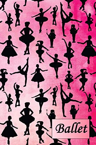 Ballet: girls, gifts for little ballerinas, lined journal, blank notebook, 6"x 9", 100 pages for writing notes, decorated interior. Film, Art & Culture