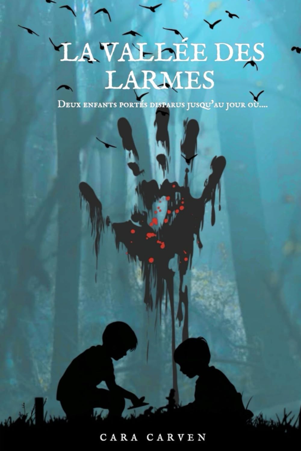 La vallée des larmes: Deux enfants portés disparus jusqu’au jour où... Contemporary literature