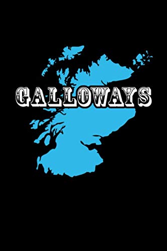 Galloways: Galloway Notizbuch zum Aufschreiben von wichtigen Terminen, Ereignissen, Zuchterfolgen. Format A5, 120 Seiten, fein grau liniert. Natural Sciences