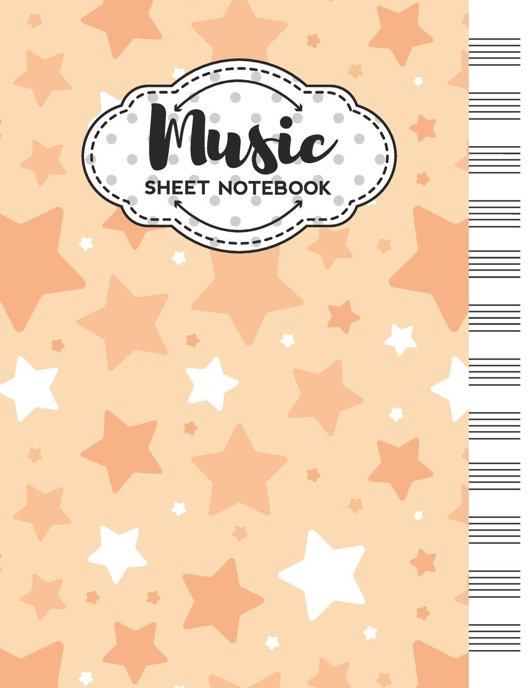Music Sheet Notebook: Blank Staff Manuscript Paper with Stars Themed Cover Design Arts & Music