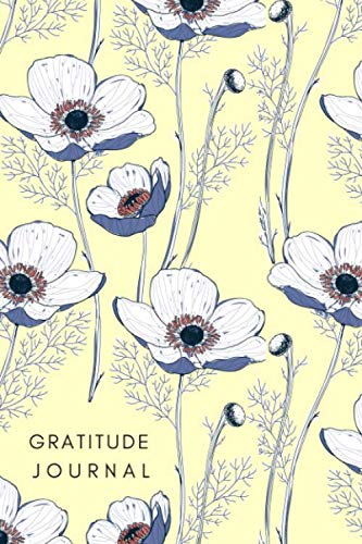 Gratitude Journal: 6x9 Medium Thankful Notebook Diary with 5 Minute Daily Writing Prompts | Hand-Drawn Anemone Flower Design Yellow Media & Communication