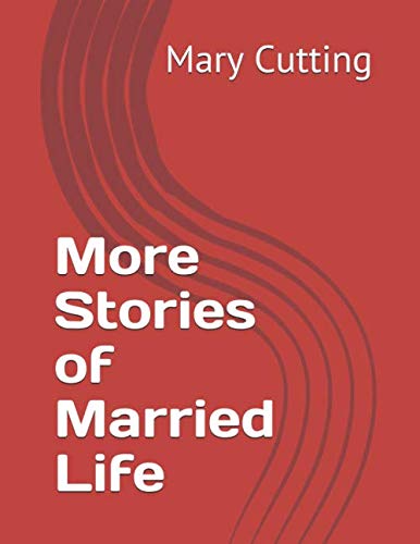 More Stories of Married Life Books
