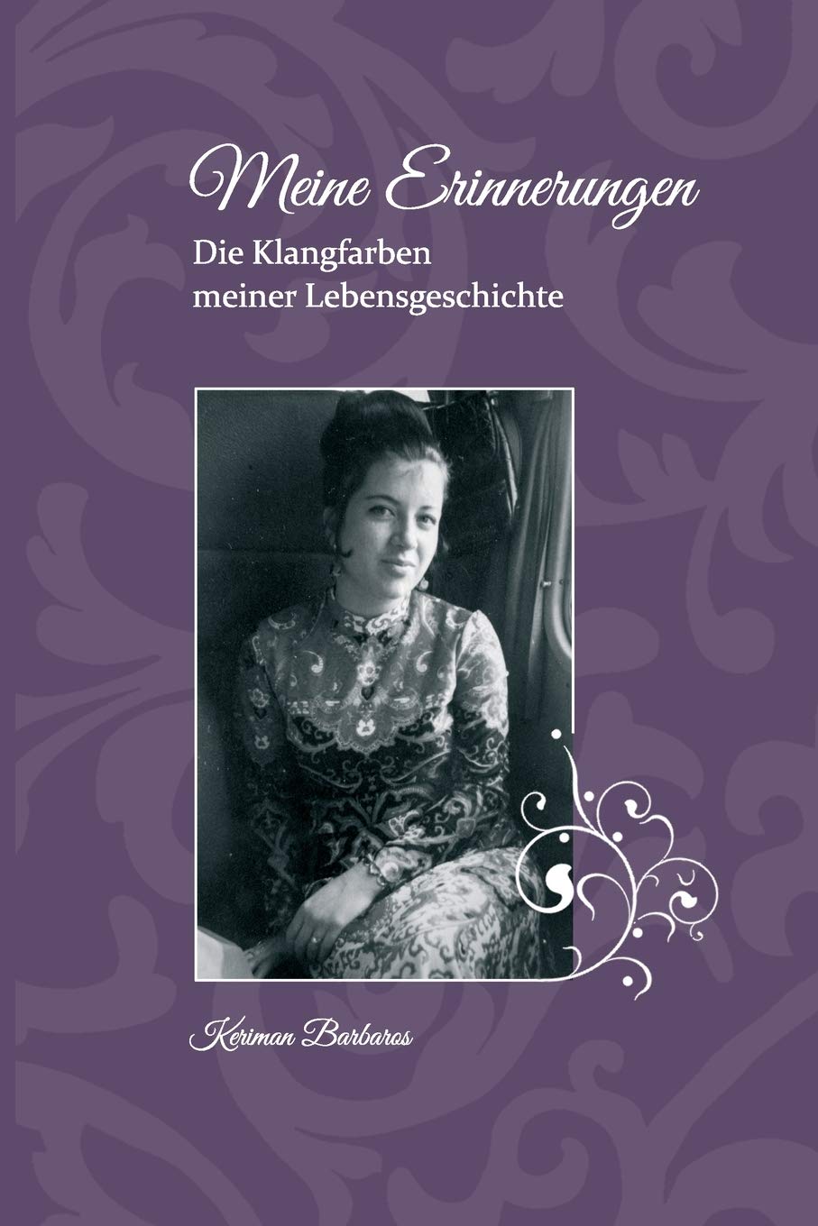 Meine Erinnerungen: Die Klangfarben meiner Lebensgeschichte book