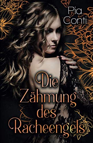 Die Zähmung des Racheengels Contemporary literature