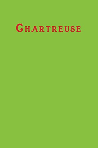 Chartreuse: Lined Blank Notebook Journal 6x9" 120 Pages | This Book Is Inspired By The Colors Of The World Find Your Colour Geology & Geography
